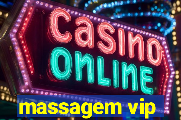 massagem vip